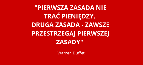 Warren Buffet - 2 zasady